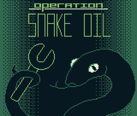 Operation: Snake Oil